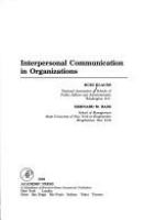 Interpersonal communication in organizations /