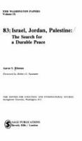 Israel, Jordan, Palestine, the search for a durable peace /