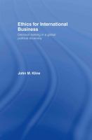 Ethics for international business : decision making in a global political economy /