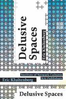 Delusive spaces : essays on culture, media and technology /