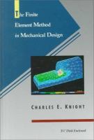 The finite element method in mechanical design /