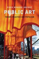 Public Art Theory, Practice and Populism.