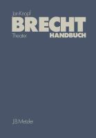 Brecht-Handbuch : Theater : eine Asthetik der Widerspruche /