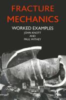 Fracture mechanics : worked examples.