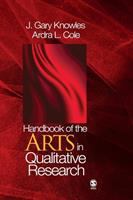 Handbook of the arts in qualitative research : perspectives, methodologies, examples, and issues /