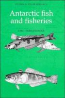 Antarctic fish and fisheries /
