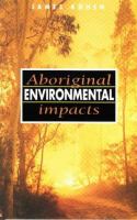 Aboriginal environmental impacts /