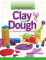 Clay and dough : it's the process, not the product! /