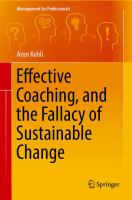 Effective coaching, and the fallacy of sustainable change /
