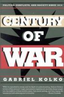 Century of war : politics, conflict, and society since 1914 /