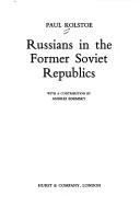 Russians in the former Soviet republics /