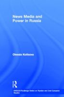 News media and power in Russia /