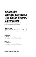 Selective optical surfaces for solar energy converters /