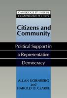Citizens and community : political support in a representative democracy /