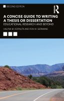 A concise guide to writing a thesis or dissertation : educational research and beyond /
