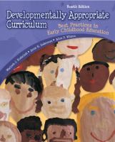 Developmentally appropriate curriculum : best practices in early childhood education /
