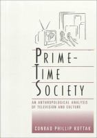 Prime-time society : an anthropological analysis of television and culture /