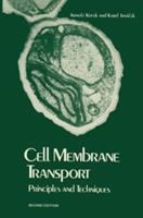 Cell membrane transport : principles and techniques, by Arnost Kotyk and Karel Janacek.