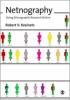 Netnography : doing ethnographic research online /