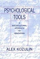Psychological tools : a sociocultural approach to education /