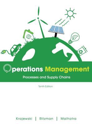 Operations management : processes and supply chains /