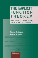The implicit function theorem : history, theory, and applications /