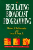 Regulating broadcast programming /