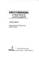 Eurocommunism : a new kind of Communism? /