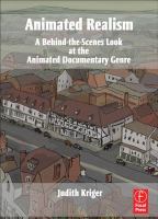 Animated realism a behind the scenes look at the animated documentary genre /