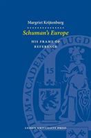 Schuman's Europe : his frame of reference /