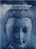 The Buddha image : its origin and development /