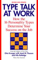 Type talk at work : how the 16 personality types determine your success on the job /