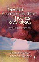 Gender communication theories and analyses : from silence to performance /