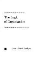 The logic of organization /