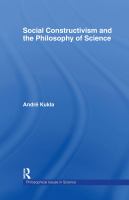 Social constructivism and the philosophy of science /
