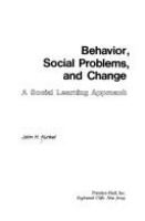 Behavior, social problems, and change : a social learning approach.