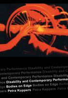 Disability and contemporary performance : bodies on edge /