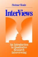 InterViews : an introduction to qualitative research interviewing /