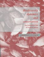 Biodiversity dynamics and conservation : the freshwater fish of tropical Africa /