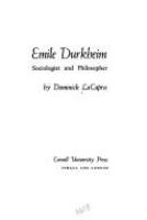 Emile Durkheim : sociologist and philosopher /