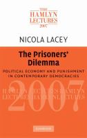 The prisoners' dilemma : political economy and punishment in contemporary democracies /