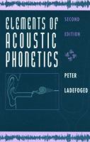 Elements of acoustic phonetics /