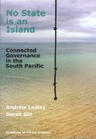 No state is an island : connected governance in the South Pacific /