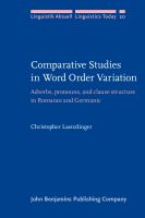 Comparative studies in word order variation : adverbs, pronouns, and clause structure in Romance and Germanic /