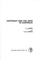 Copyright and the arts in Australia /