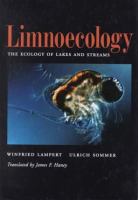 Limnoecology : the ecology of lakes and streams /