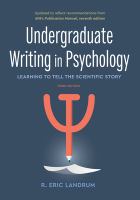 Undergraduate writing in psychology : learning to tell the scientific story /