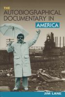 The autobiographical documentary in America /