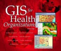 GIS for health organizations /