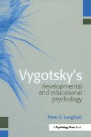 Vygotsky's developmental and educational psychology /